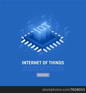 Internet of things abstract blue poster with central processing unit isometric icon in center of background vector illustration