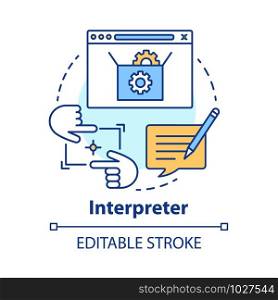 Interpreter concept icon. Help and support center. Computer code testing. Information technology. Program setup idea thin line illustration. Vector isolated outline drawing. Editable stroke