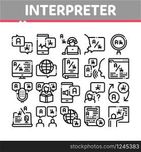 Interpreter Translator Collection Icons Set Vector. Interpreter In Smartphone And Web Site, Laptop And Microphone, Language Linguist Concept Linear Pictograms. Monochrome Contour Illustrations. Interpreter Translator Collection Icons Set Vector