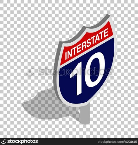 Interstate highway sign isometric icon 3d on a transparent background vector illustration. Interstate highway sign isometric icon