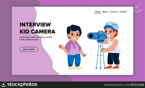 interview kid camera vector. video journalist, microphone news, television presenter interview kid camera character. people flat cartoon illustration. interview kid camera vector