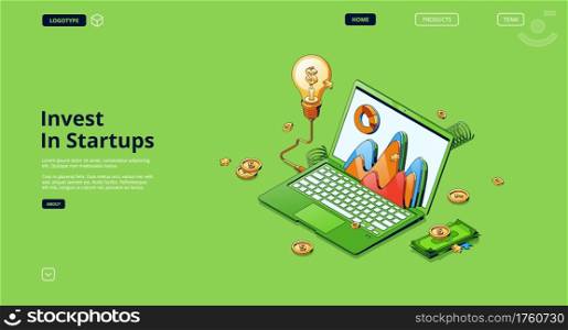 Invest in startups banner. Concept of finance strategy of investment in start up business, innovation ideas and technologies. Vector landing page of venture fund with isometric laptop and money. Vector banner of investment in startup business