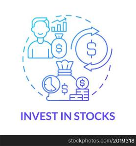 Invest in stocks blue gradient concept icon. Making money online method abstract idea thin line illustration. Exchange-traded fund. Investing in stock market. Vector isolated outline color drawing. Invest in stocks blue gradient concept icon