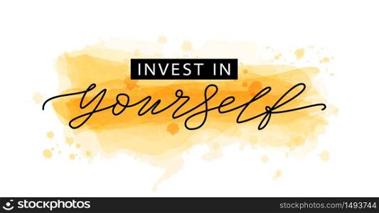 Invest in yourself. Motivation Quote Modern calligraphy text invest in your self. Design print for t shirt, tee, card, type poster banner. Vector illustration Yellow gold color. Invest in yourself. Motivation Quote Modern calligraphy text Invest in your self. Vector illustration