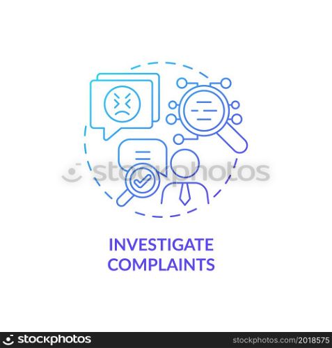 Investigate compaints blue gradient concept icon. Check workers problem in workplace. Employee monitoring abstract idea thin line illustration. Vector isolated outline color drawing. Investigate compaints blue gradient concept icon