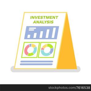 Investment analysis vector, information and diagrams with stats on banking system. Increasing money profit, statistics on business, financing and stats. Investment Analysis, Pie Diagram with Segments