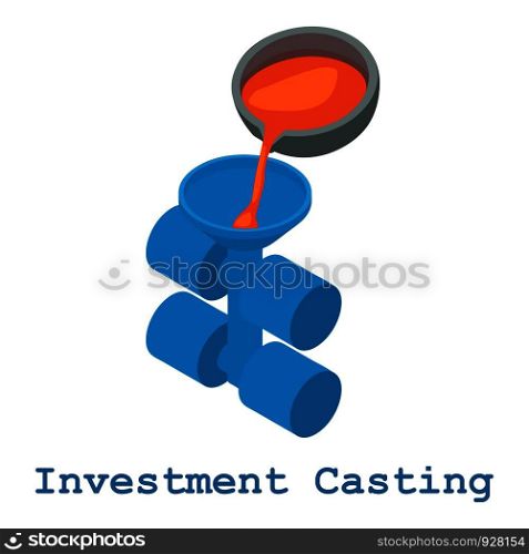 Investment casting metalwork icon. Isometric illustration of investment casting metalwork vector icon for web. Investment casting metalwork icon, isometric 3d style