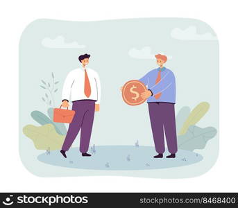 Investor offering money to business partner. Man giving big gold coin with currency to male character flat vector illustration. Partnership, finances, investment concept for banner, website design