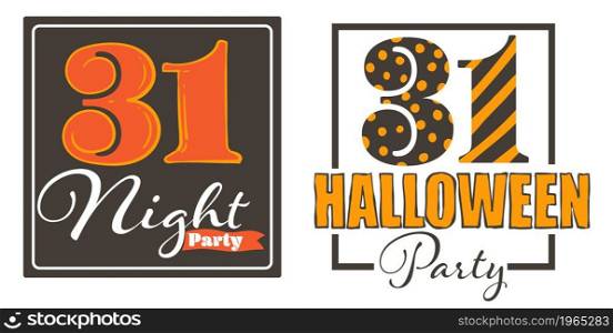 Invitation card or banner for halloween night party. 31 of october in autumn, fall season celebration of holiday. Colored letters and calligraphic inscription or decoration. Vector in flat style. Halloween night party, invitation card banner