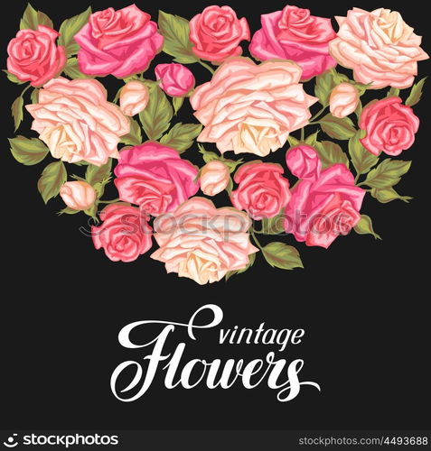 Invitation card with vintage roses. Decorative retro flowers. Image for wedding invitations, romantic cards, posters.