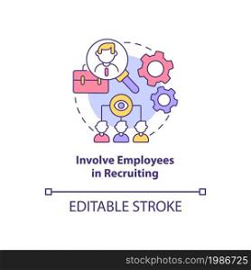 Involve employees in recruiting concept icon. Attracting top talents abstract idea thin line illustration. Referral program for employees. Vector isolated outline color drawing. Editable stroke. Involve employees in recruiting concept icon