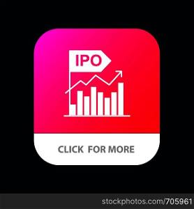 Ipo, Business, Initial, Modern, Offer, Public Mobile App Button. Android and IOS Glyph Version