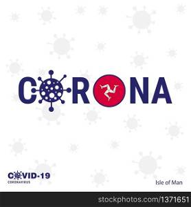 Isle of Man Coronavirus Typography. COVID-19 country banner. Stay home, Stay Healthy. Take care of your own health