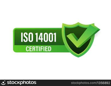 ISO 14001 Certified badge, icon. Certification stamp. Flat design vector. ISO 14001 Certified badge, icon. Certification stamp. Flat design vector.