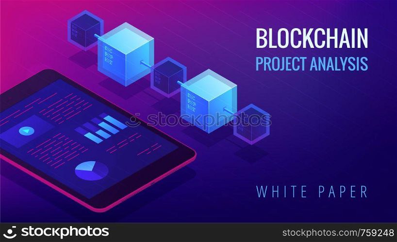 Isometric blockchain project analysis and white paper landing page concept. Blockchain fintech, global cryptocurrency economy illustration on ultra violet background. Vector 3d isometric illustration.. Isometric blockchain project analysis concept.