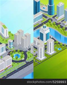 Isometric City Banners. City infrastructure isometric vertical banners with business skyscrapers shopping centers and residential buildings vector illustration