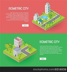 Isometric City Buildings Vector Web Banners Set.. Isometric city buildingd vector web banners set. Modern architecture, skyscraper exterior, clean sustainable eco city. Home office buildings. Eco friendly environment. Residential estate cityscape.