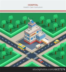 Isometric City Constructor With Hospital Building. Isometric city constructor with hospital building helicopter on roof crossroad ambulance and cars vector illustration