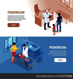 Isometric doctor pediatrician medicine banners with human characters of medical specialists parents and children with text vector illustration