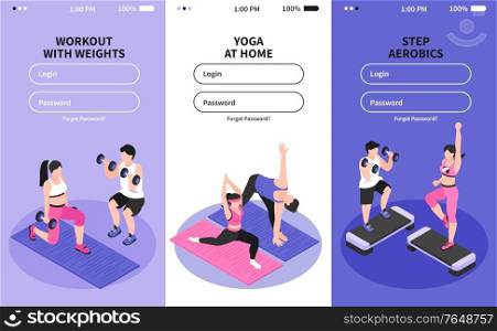 Isometric home fitness set of three vertical banners for mobile website with authentication fields and images vector illustration