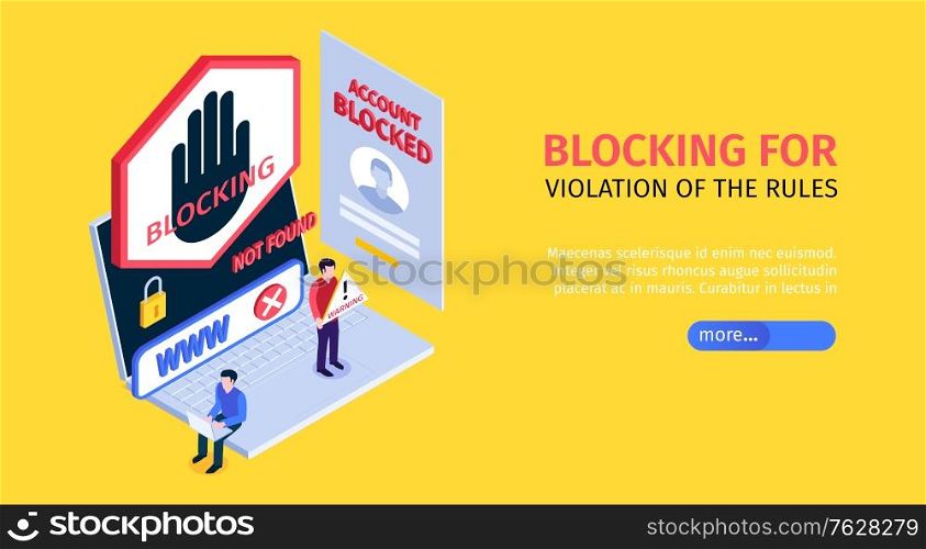Isometric internet blocking yellow and horizontal banner with blocking for violation of the rules and more button vector illustration