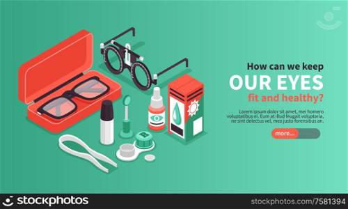 Isometric ophthalmology horizontal banner with editable text slider button and images of eye lens care products vector illustration