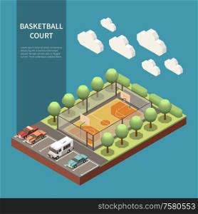 Isometric outdoor basketball sport field and automobiles parked next to it 3d vector illustration