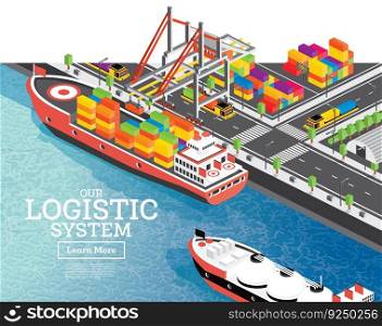 Isometric Sea Port with Container Ship. Vector Illustration. Gantry Crane Loads Cargo on Ship. Port Infrastructure.