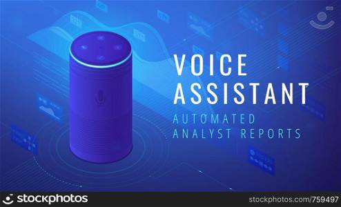 Isometric smart speaker with title voice assistant analyst reports. Voice activated digital assistants and automated voice command report concept. Blue violet background. Vector 3d illustration.. Isometric voice assistant automated analyst report illustration
