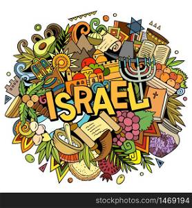 Israel hand drawn cartoon doodles illustration. Funny travel design. Creative art vector background. Handwritten text with Israeli symbols, elements and objects. Colorful composition. Israel hand drawn cartoon doodles illustration. Funny travel design.