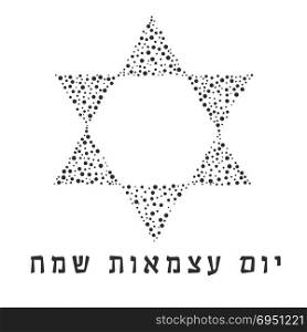 "Israel Independence Day holiday flat design black dots pattern in star of david shape with text in hebrew "Yom Atzmaut Sameach" meaning "Happy Independence Day"."