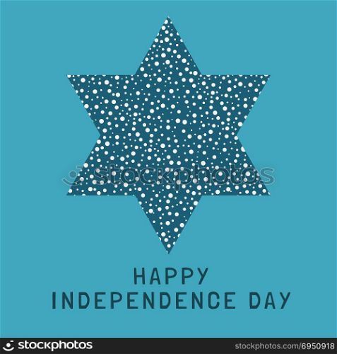 "Israel Independence Day holiday flat design icon star of david shape with dots pattern with text in english "Happy Independence Day"."