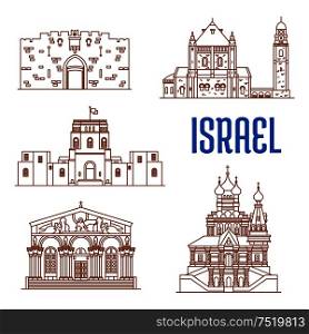 Israel vector thin line icons of Lions Gate, Dormition Abbey, Rockefeller Museum, Church of All Nations, Church of Mary Magdalene. Historic architecture buildings, landmarks sightseeings, showplaces symbols for print, souvenirs, postcards, t-shirts. Israel architecture landmarks, sightseeing