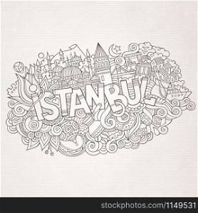 Istanbul city hand lettering and doodles elements and symbols background. Vector hand drawn sketchy illustration. Istanbul city hand lettering and doodles elements