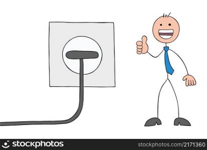 It&rsquo;s plugged in and stickman businessman is showing thumbs up and very happy. Hand drawn outline cartoon vector illustration.