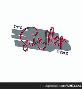 It&rsquo;s Summer Time. Paintbrush smear and author&rsquo;s lettering - It&rsquo;s Summer Time. Simple creative design elements. Vector EPS 8