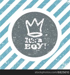 It's a boy lettering. Baby shower party design element. Vector greeting card.