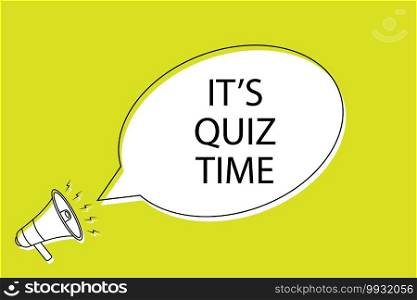 It s quiz time speech bubble in cartoon style. Male with megaphone . Template for your design. speech bubble in cartoon style.