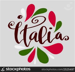 Italia hand drawn lettering vector illustration with abstract elements. Italia hand drawn lettering vector illustration