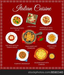 Italian cuisine food menu, Italy restaurant traditional dishes, vector poster. Italian food pasta pappardelle and Sicilian cuisines fish with tomato sauce, Pantescan potato salad and lard arnad meal. Italian food menu, Italy cuisine dishes and pasta
