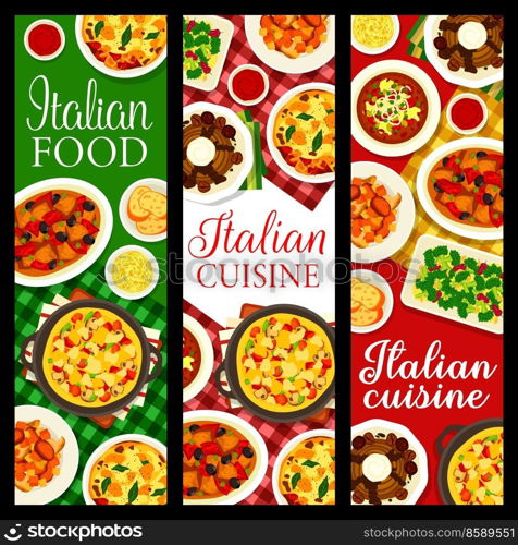 Italian cuisine meals banners. Mushroom omelette Frittata, vegetable soup Acquacotta and Soffritto stew, coffee, leftover lasagna and meat stew, chestnut dessert Mont Blanc, broccoli with garlic oil. Italian cuisine restaurant meals vector banners