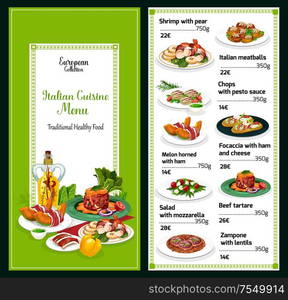 Italian cuisine restaurant menu, traditional Italy Mediterranean food dishes. Vector dollar price menu for shrimp with pear, Italian meatballs and chops with pesto sauce, melon with ham and focaccia. Italian traditional food, restaurant menu dishes