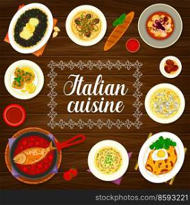 Italian cuisine seafood meals, meat dishes menu cover. Beans Bruschetta, pasta with clams and octopus, Milanese, cod in tomato sauce, risotto with cuttlefish ink and rabbit stew, chicken soup vector. Italian cuisine meals menu cover vector design