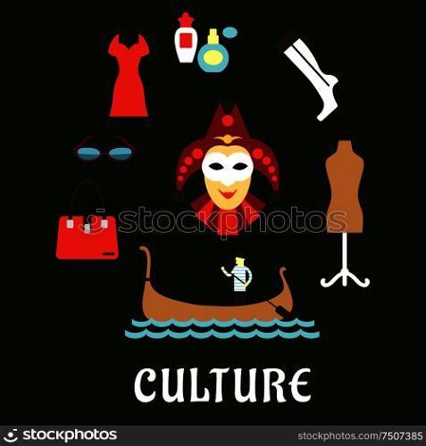 Italian culture, travel and fashion flat symbols with venetian gondolier in a gondola, masquerade mask, vintage mannequin on stand, glasses, perfumes, elegant woman boots, bag and red dress. Italian culture and travel flat icons