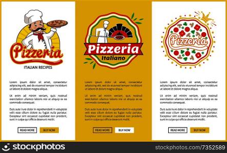 Italian pizzeria promotional vertical posters set. Delicious traditional pizza Internet banners with sample text and buttons vector illustrations. Italian Pizzeria Promotional Vertical Posters Set