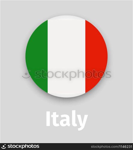Italy flag, round icon with shadow isolated vector illustration. Italy flag, round icon with shadow