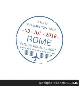 Italy immigration st&of arrival to Rome international airport isolated. Vector Europe destination sign, border control document with plane and date on round ink st&. Multinational visa icon. Rome international visa st&isolated vector sign