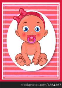 Its a girl poster for baby shower day vector of newborn infant with pacifier in diapers isolated on pink, female toddler in oval frame greeting card. Its a Girl Poster Dedicated to Baby Shower Day