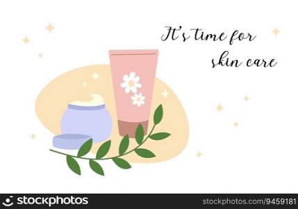 Its time for skin care card, poster, banner with text. Vector illustration of cute hand drawn organic cosmetic products. Skincare concept.. Its time for skin care card, poster, banner with text. Vector illustration of cute hand drawn organic cosmetic products. Skincare concept
