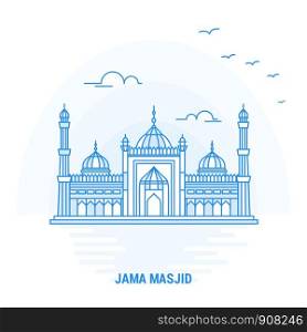 JAMA MASJID Blue Landmark. Creative background and Poster Template